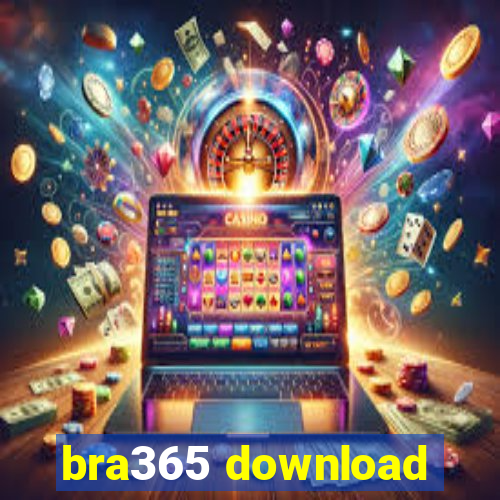 bra365 download